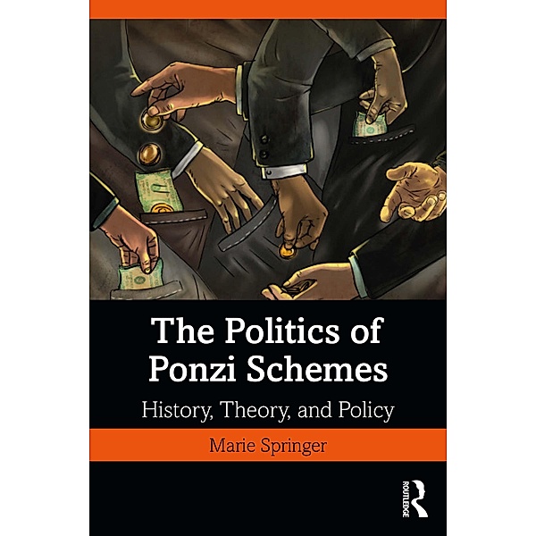 The Politics of Ponzi Schemes, Marie Springer