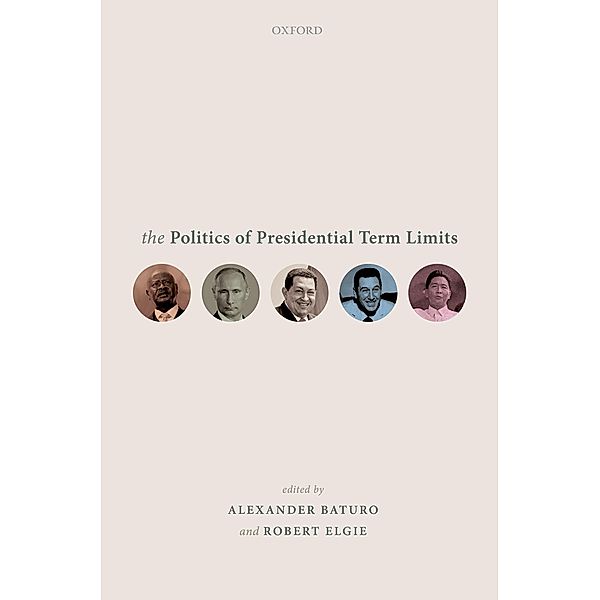 The Politics of Presidential Term Limits