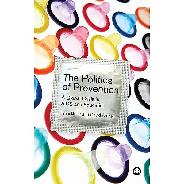 The Politics of Prevention, Tania Boler, David Archer