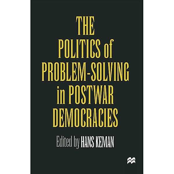 The Politics of Problem-Solving in Postwar Democracies