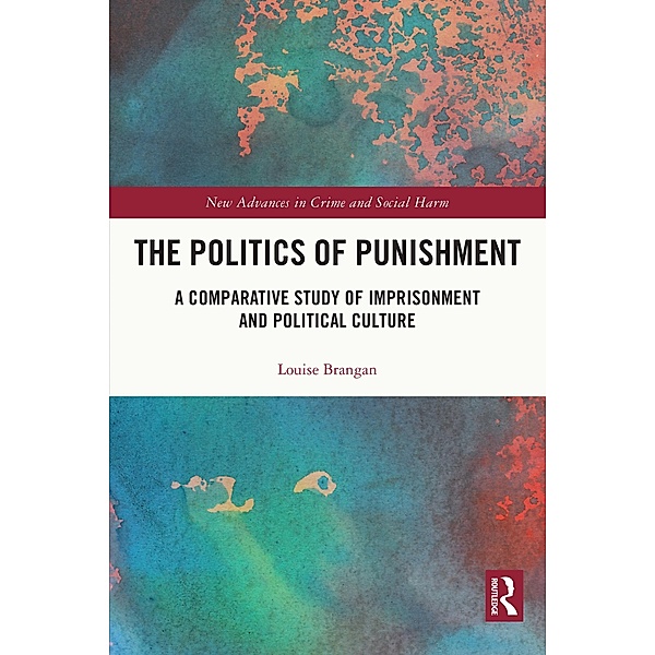 The Politics of Punishment, Louise Brangan