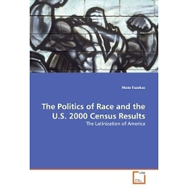 The Politics of Race and the U.S. 2000 Census Results, Mate Fazekas