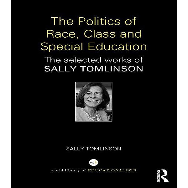 The Politics of Race, Class and Special Education, Sally Tomlinson