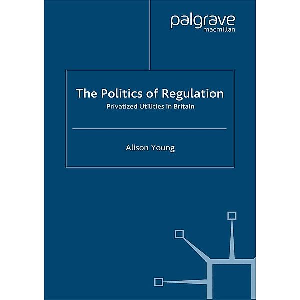 The Politics of Regulation, A. Young