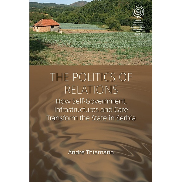 The Politics of Relations / EASA Series Bd.49, André Thiemann