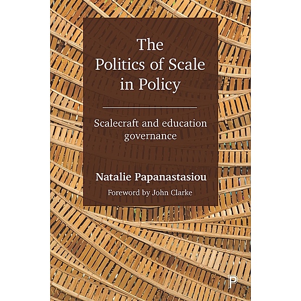 The Politics of Scale in Policy, Natalie Papanastasiou