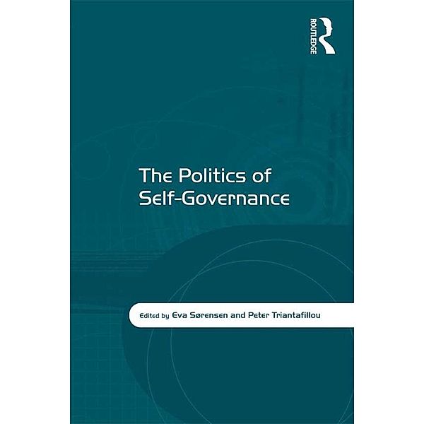 The Politics of Self-Governance, Eva Sørensen, Peter Triantafillou