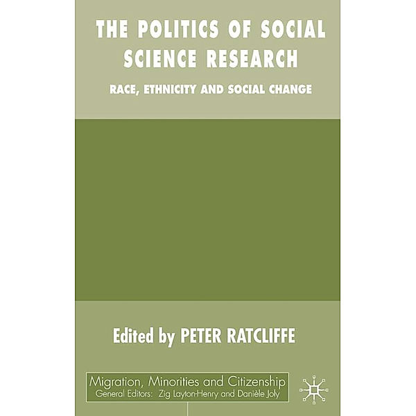 The Politics of Social Science Research, P. Ratcliffe