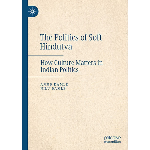 The Politics of Soft Hindutva, Amod Damle, Nilu Damle
