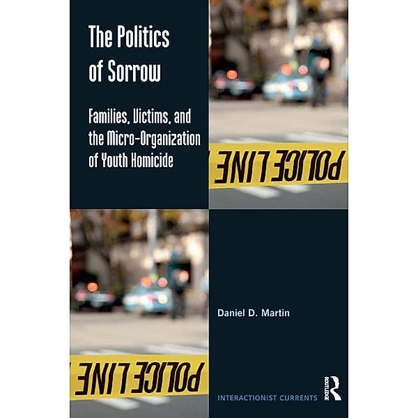 The Politics of Sorrow, Daniel D. Martin