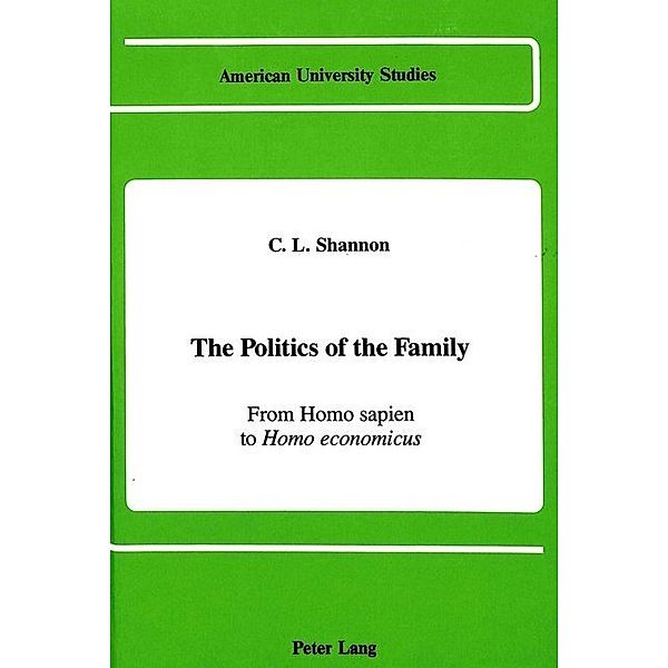 The Politics of the Family, Charles Shannon