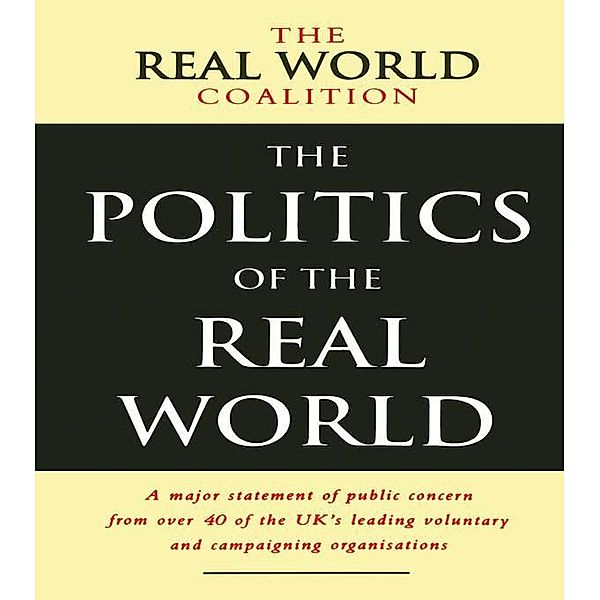The Politics of the Real World, Real World Coalition