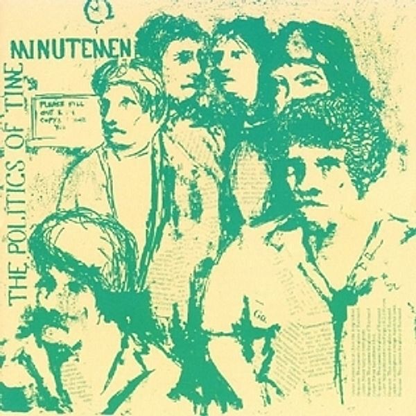 The Politics Of Time, Minutemen