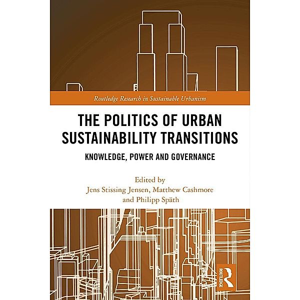 The Politics of Urban Sustainability Transitions
