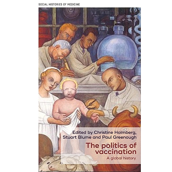 The politics of vaccination / Princeton University Press