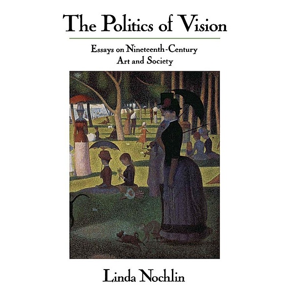 The Politics Of Vision, Linda Nochlin