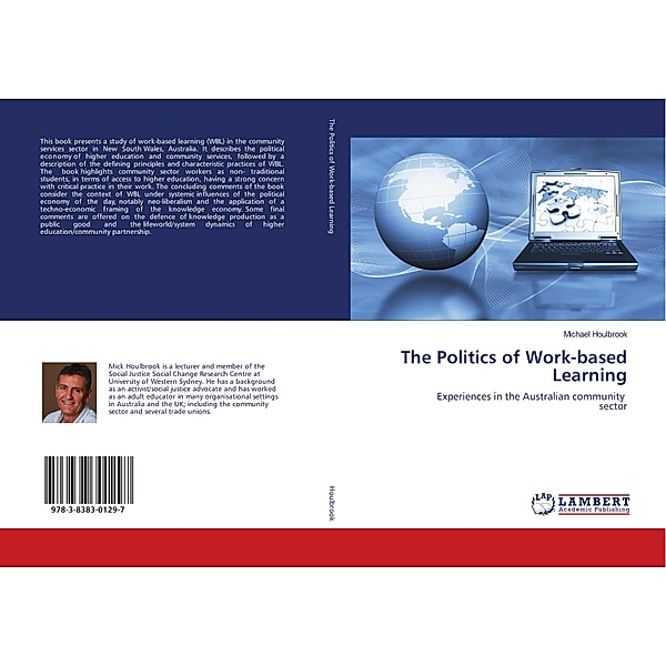 The Politics of Work-based Learning, Michael Houlbrook