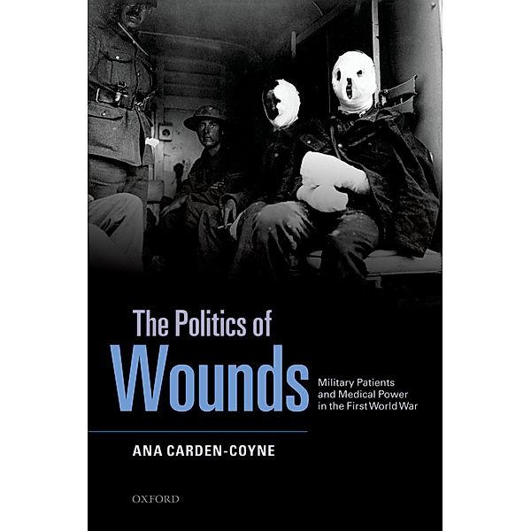 The Politics of Wounds, Ana Carden-Coyne