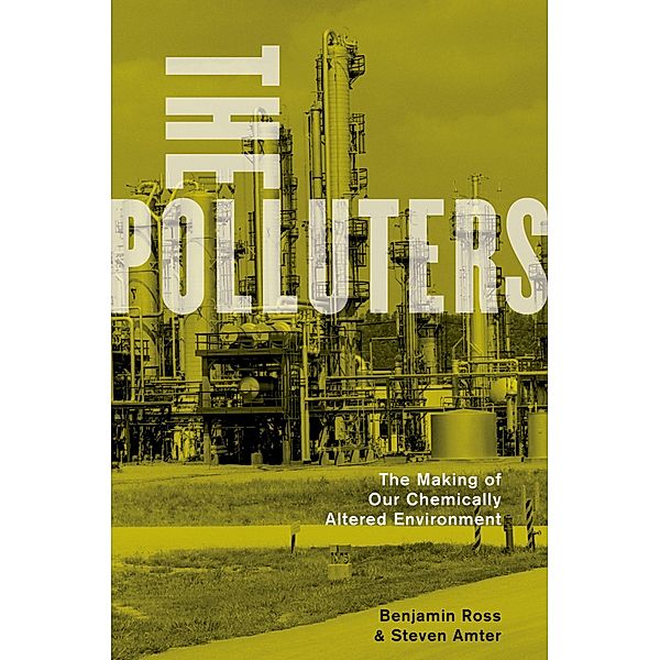 The Polluters, Benjamin Ross, Steven Amter