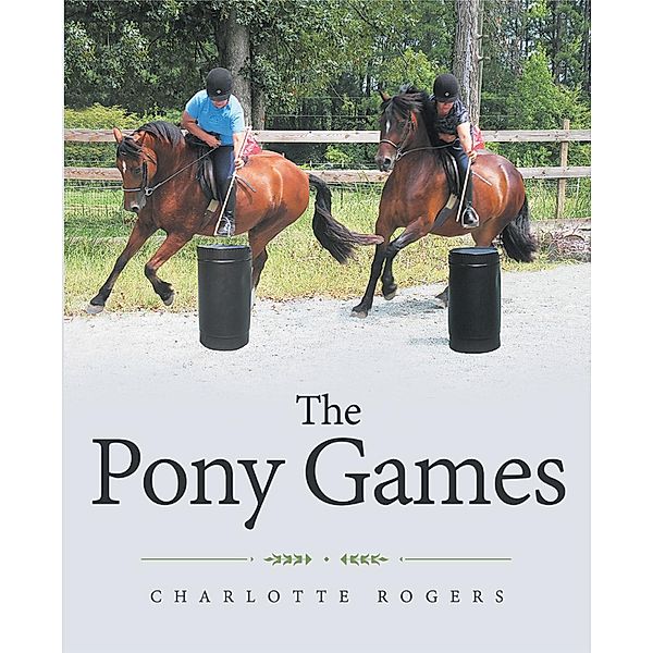 The Pony Games, Charlotte Rogers