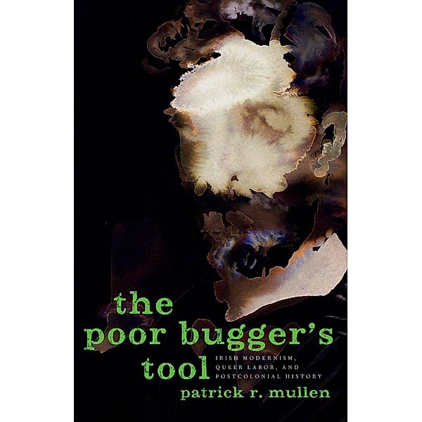 The Poor Bugger's Tool, Patrick R. Mullen