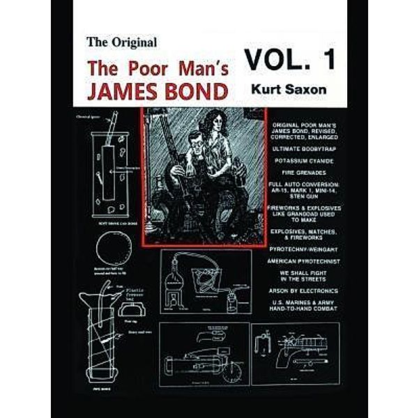 The Poor Man's James Bond (vol. 1) / Desert, Kurt Saxon