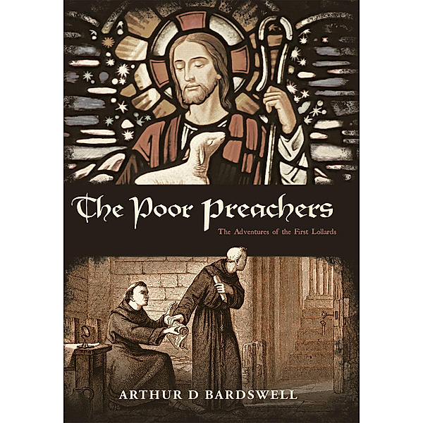 The Poor Preachers, Arthur D Bardswell