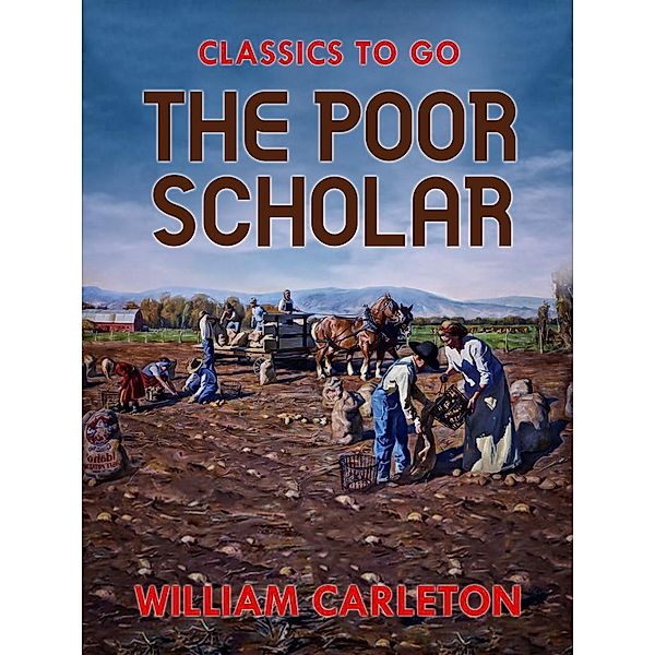 The Poor Scholar, William Carleton