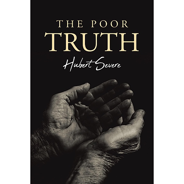 The Poor Truth, Hubert Severe