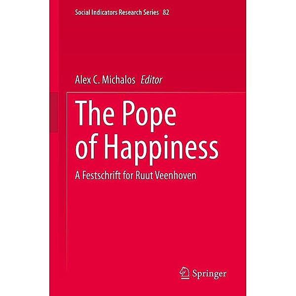 The Pope of Happiness / Social Indicators Research Series Bd.82