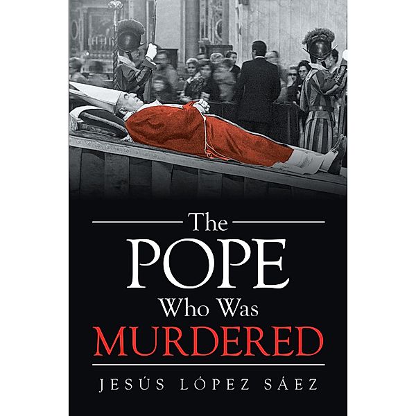 The Pope Who Was Murdered, Jesús López Sáez