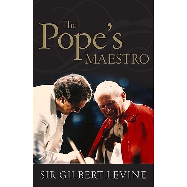 The Pope's Maestro, Gilbert Levine