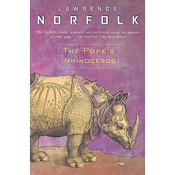 The Pope's Rhinoceros, Lawrence Norfolk