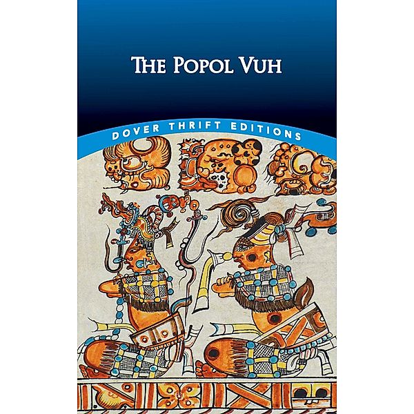 The Popol Vuh / Dover Thrift Editions: Religion