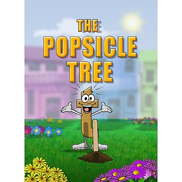 The Popsicle Tree, Linda Lee Ward