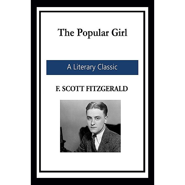 The Popular Girl, F. Scott Fitzgerald