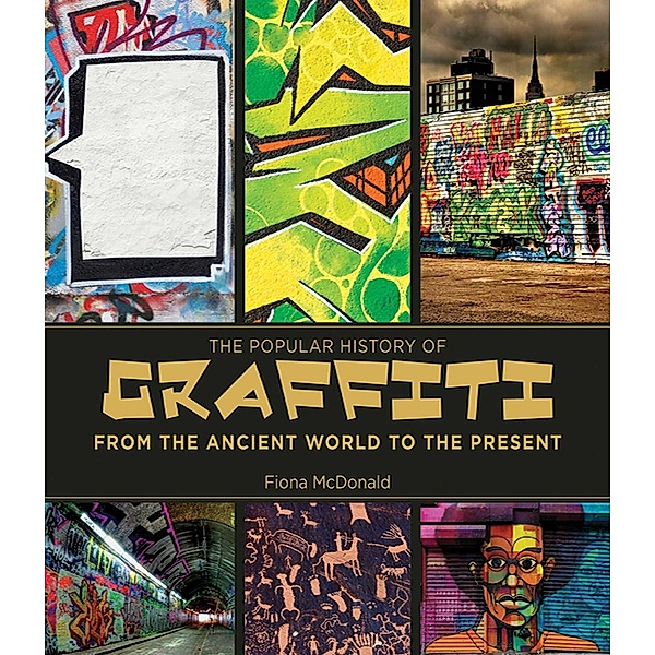 The Popular History of Graffiti, Fiona McDonald