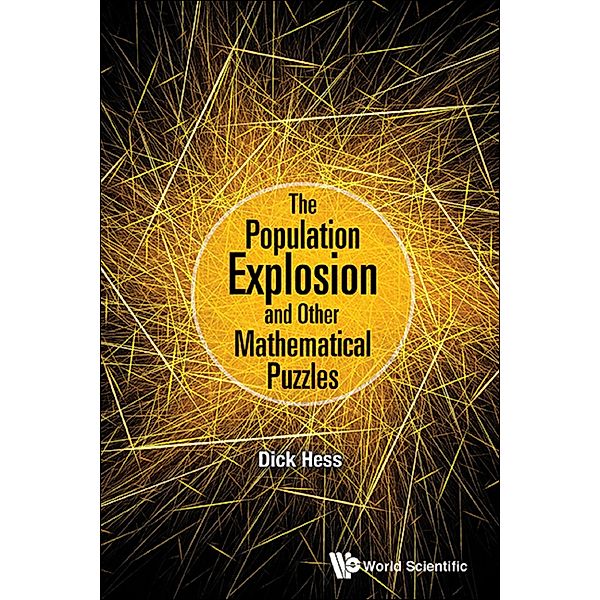 The Population Explosion and Other Mathematical Puzzles, Dick Hess