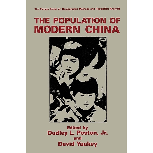 The Population of Modern China / The Springer Series on Demographic Methods and Population Analysis