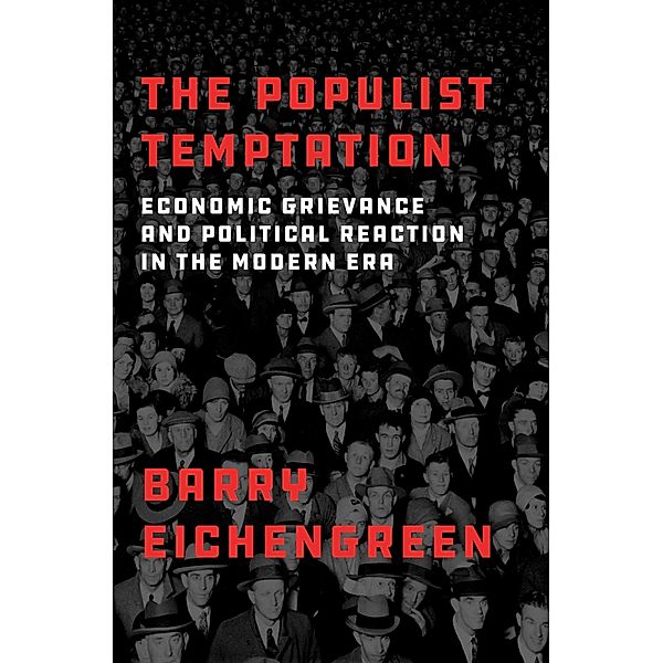 The Populist Temptation, Barry Eichengreen