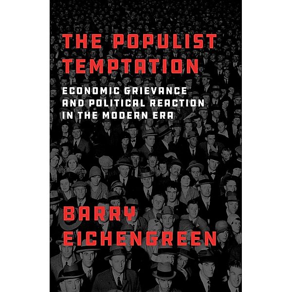 The Populist Temptation, Barry Eichengreen