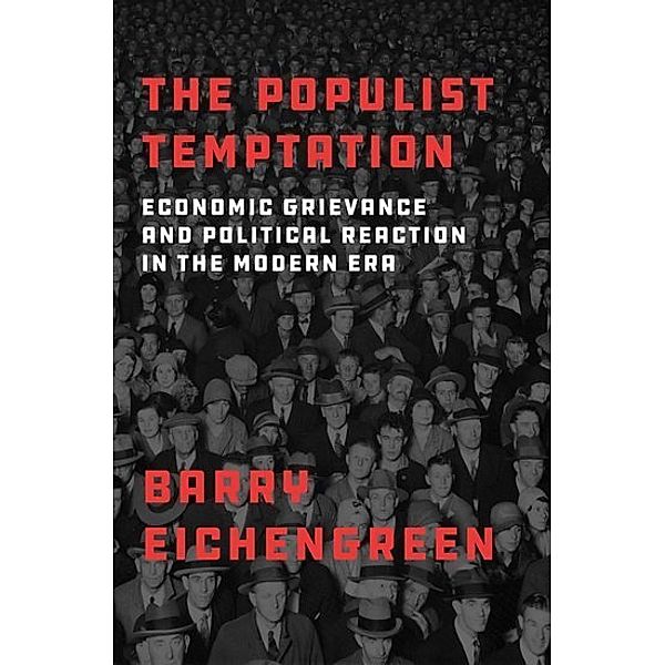 The Populist Temptation, Barry Eichengreen