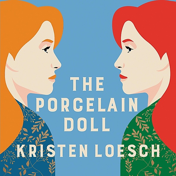 The Porcelain Doll, Kristen Loesch