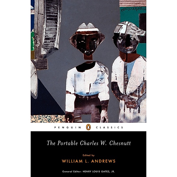 The Portable Charles W. Chesnutt, Charles W. Chesnutt