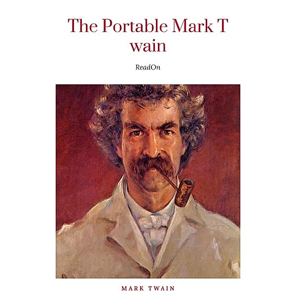 The Portable Mark Twain (Viking Portable Library), Mark Twain