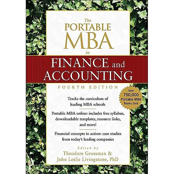 The Portable MBA in Finance and Accounting, Theodore Grossman, John Leslie Livingstone