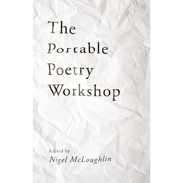 The Portable Poetry Workshop, Nigel McLoughlin