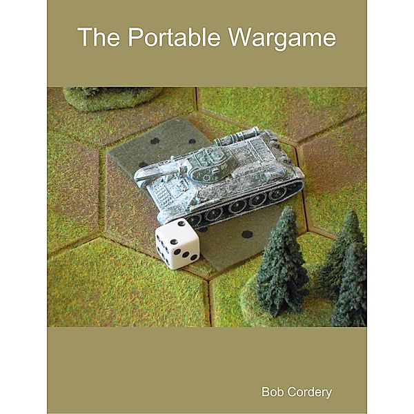 The Portable Wargame, Bob Cordery