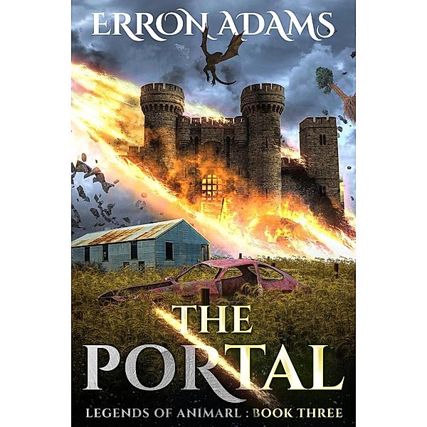 The Portal (Legends of Animarl, #3) / Legends of Animarl, Erron Adams