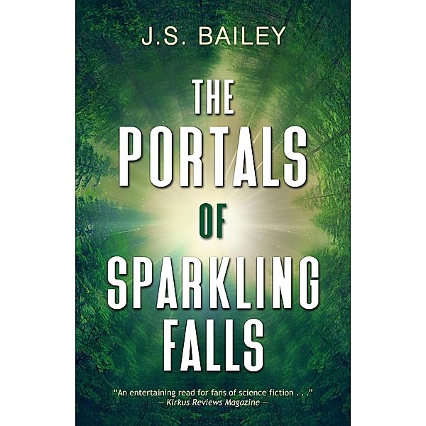 The Portals of Sparkling Falls, J. S. Bailey